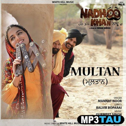 Multan-(Nadhoo-Khan) Mannat Noor mp3 song lyrics